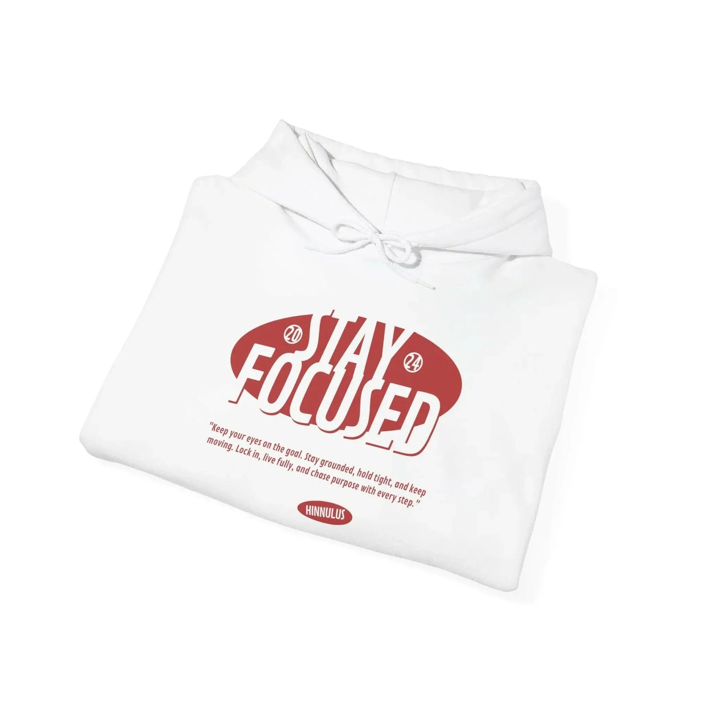 Stay Focused Unisex Hoodie, Motivational Sweatshirt for Students, Cozy Gift for Graduation, Ideal for Study Sessions & Relaxing - Hinnulus