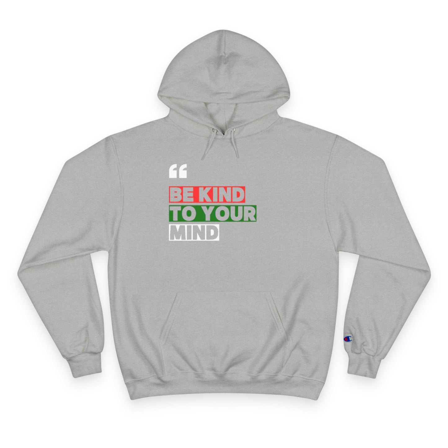 Be Kind To Your Mind Hoodie – Mental Health Awareness Champion Pullover