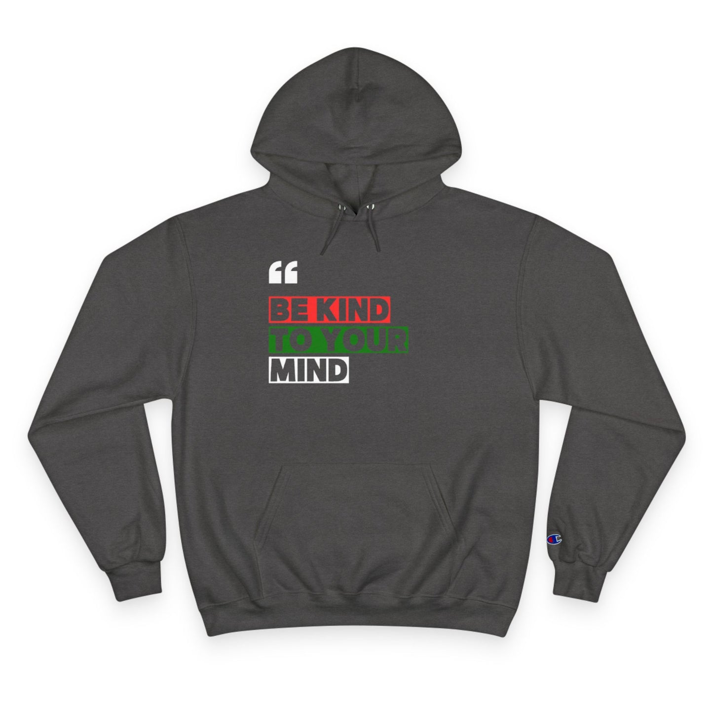 Be Kind To Your Mind Hoodie – Mental Health Awareness Champion Pullover