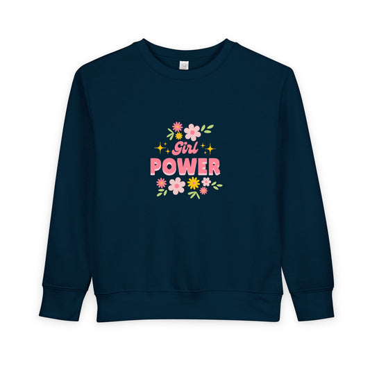 Girl Power Toddler Sweatshirt, Cute Kids Sweater, Floral Toddler Clothing, Empowering Gift, Birthday Outfit, Toddler Fashion